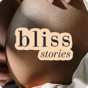 Bliss stories 2026